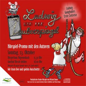 CD-Präsentation: Hörspiel 'Ludwig und der Zauberspiegel'